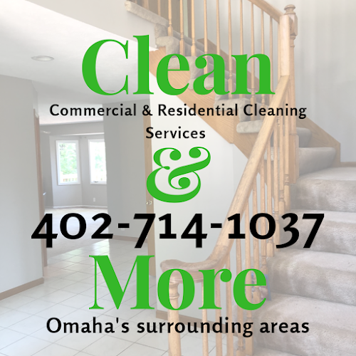 30120 clean and more llc cleaning services omaha 1
