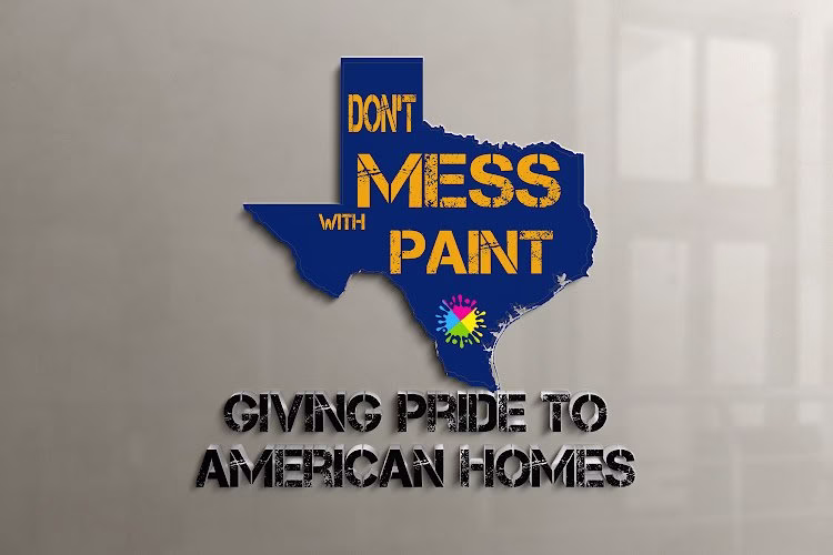 308558 dont mess with paint 8211 professional residential commercial painter in texas